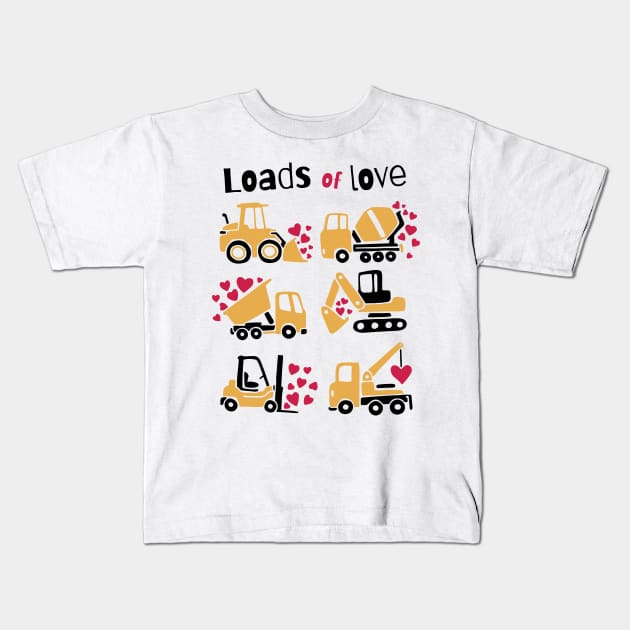 construction trucks carrying hearts and the quote "Loads of love" best gift for trucks drivers and truck lovers Kids T-Shirt by AbirAbd